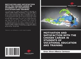 MOTIVATION AND SATISFACTION WITH THE CHOSEN CAREER IN STUDENTS OF VOCATIONAL EDUCATION AND TRAINING