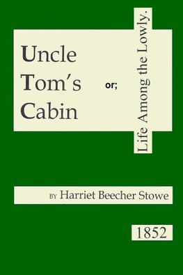 Uncle Tom's Cabin