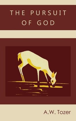 The Pursuit of God