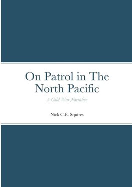 On Patrol in The North Pacific