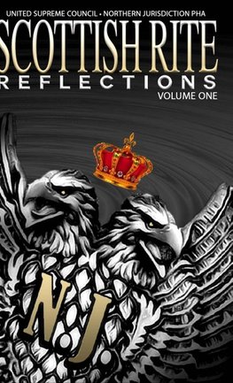 Scottish Rite Reflections - Volume 1 (Hardcover)