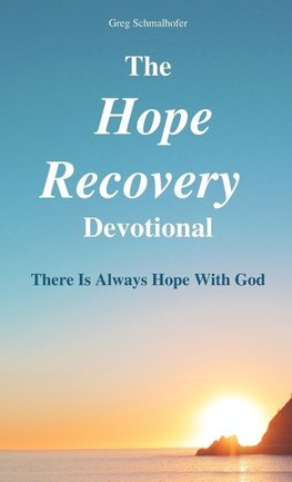 The Hope Recovery Devotional