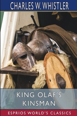 King Olaf's Kinsman (Esprios Classics)