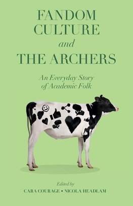 Fandom Culture and The Archers