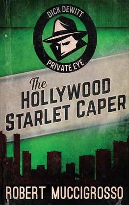 The Hollywood Starlet Caper