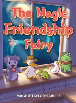 The Magic Friendship Fairy