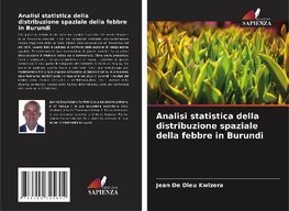 Analisi statistica della distribuzione spaziale della febbre in Burundi