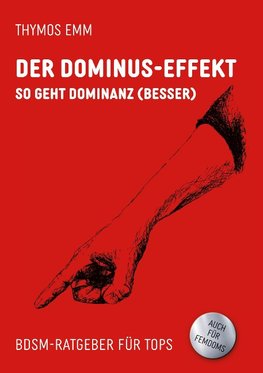 Der Dominus-Effekt