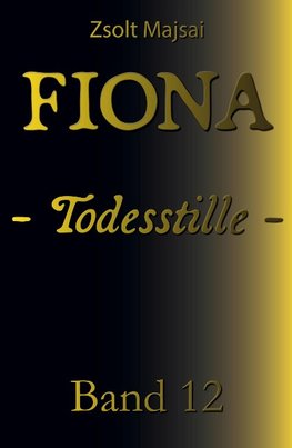 Fiona - Todesstille