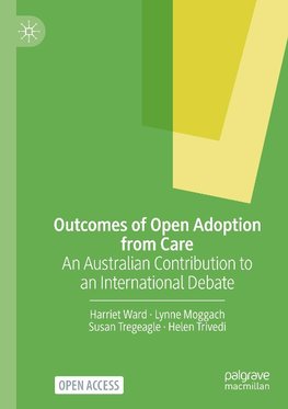 Outcomes of Open Adoption from Care