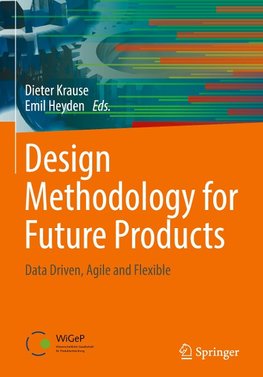 Design Methodology for Future Products