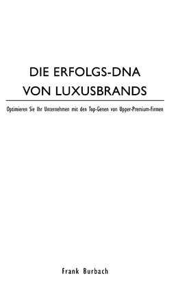 DIE ERFOLGS-DNA VON LUXUSBRANDS