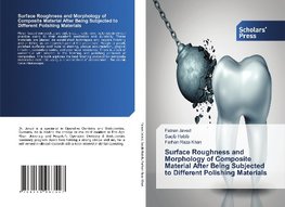 Surface Roughness and Morphology of Composite Material After Being Subjected to Different Polishing Materials