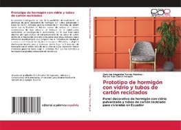 Prototipo de hormigón con vidrio y tubos de cartón reciclados