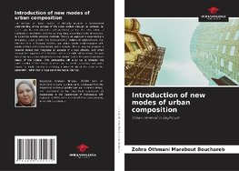 Introduction of new modes of urban composition