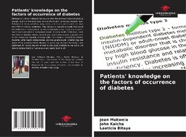 Patients' knowledge on the factors of occurrence of diabetes