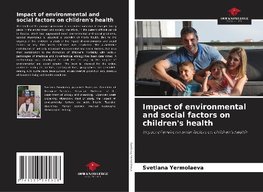 Impact of environmental and social factors on children's health