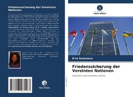 Friedenssicherung der Vereinten Nationen