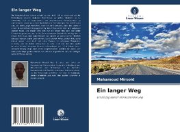 Ein langer Weg