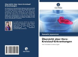 Übersicht über Herz-Kreislauf-Erkrankungen