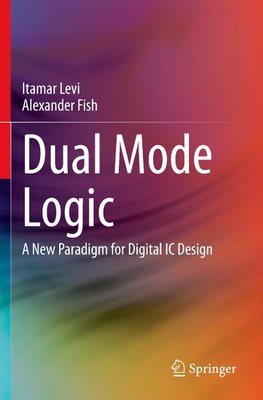 Dual Mode Logic