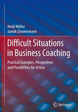 Difficult Situations in Business Coaching