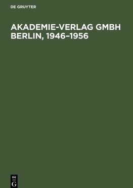 Akademie-Verlag Gmbh Berlin, 1946-1956