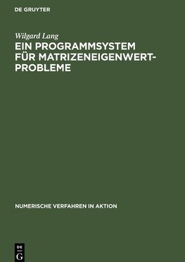 Ein Programmsystem für Matrizeneigenwertprobleme