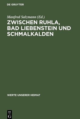 Zwischen Ruhla, Bad Liebenstein und Schmalkalden