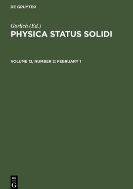 Physica status solidi, Volume 13, Number 2, February 1