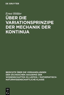 Über die Variationsprinzipe der Mechanik der Kontinua