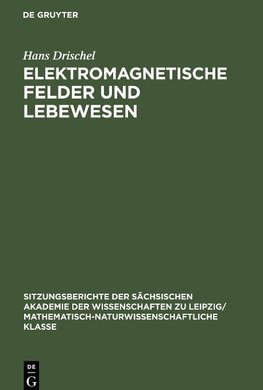 Elektromagnetische Felder und Lebewesen