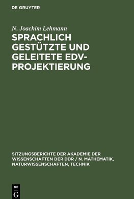 Sprachlich gestützte und geleitete EDV-Projektierung