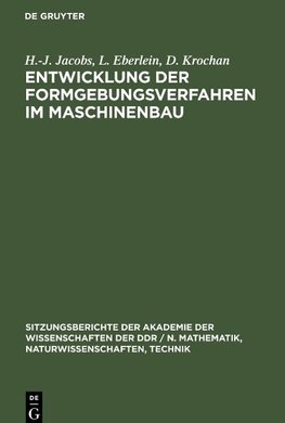 Entwicklung der Formgebungsverfahren im Maschinenbau