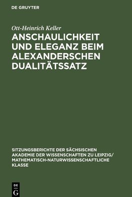 Anschaulichkeit und Eleganz beim Alexanderschen Dualitätssatz