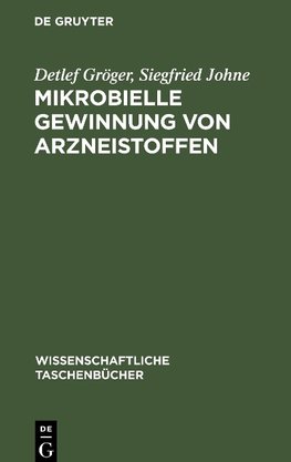 Mikrobielle Gewinnung von Arzneistoffen