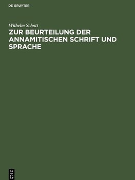 Zur Beurteilung der annamitischen Schrift und Sprache