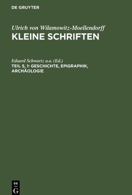 Kleine Schriften, Teil 5, 1, Geschichte, Epigraphik, Archäologie