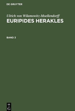 Euripides Herakles, Band 3, Euripides Herakles Band 3