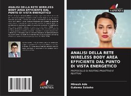 ANALISI DELLA RETE WIRELESS BODY AREA EFFICIENTE DAL PUNTO DI VISTA ENERGETICO