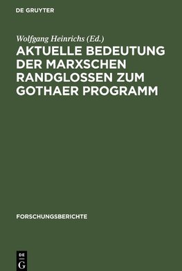 Aktuelle Bedeutung der Marxschen Randglossen zum Gothaer Programm