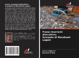 Frane ricorrenti distruttive: Scarpata di Marakwet Lagam