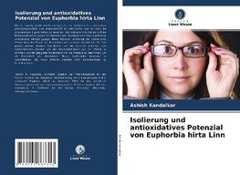 Isolierung und antioxidatives Potenzial von Euphorbia hirta Linn