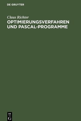 Optimierungsverfahren und PASCAL-Programme