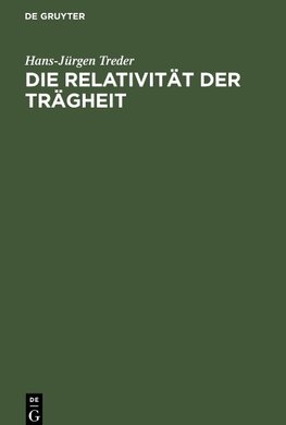 Die Relativität der Trägheit