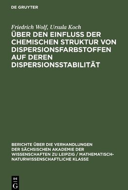 Über den Einfluss der chemischen Struktur von Dispersionsfarbstoffen auf deren Dispersionsstabilität