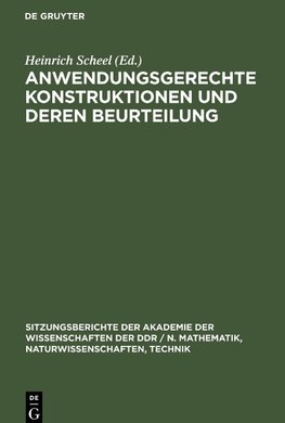 Anwendungsgerechte Konstruktionen und deren Beurteilung