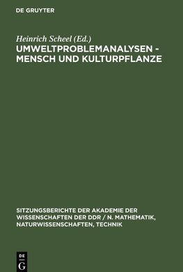 Umweltproblemanalysen - Mensch und Kulturpflanze