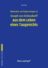 Aus dem Leben eines Taugenichts. Begleitmaterial