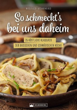 So schmeckt's bei uns daheim